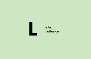 L is For Laitance